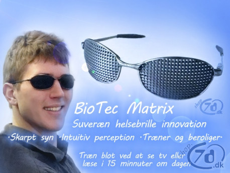 BioTec Matrix - Suveræn helsebrille der træner øjnene BioTec Matrix - Suveræn helsebrille der træner øjnene